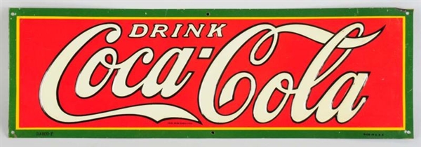 SMALL EMBOSSED TIN COCA-COLA SIGN.                