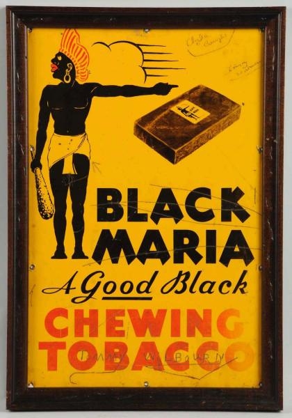 CIRCA 1940S BLACK MARIA TOBACCO SIGN.             
