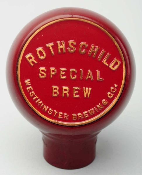 ROTHSCHILD SPECIAL BEER TAP KNOB.                 