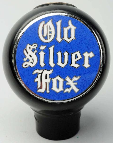 OLD SILVER FOX BEER TAP KNOB.                     