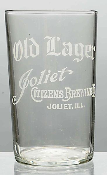 JOLIET CITIZENS OLD LAGER ACID-ETCHED BEER GLASS. 