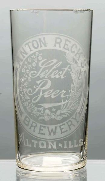 ANTON RECKS BREWERY SELECT BEER GLASS.           
