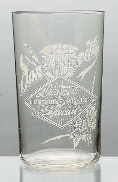 DANVILLE BREWING & ICE CO. ACID-ETCHED BEER GLASS 