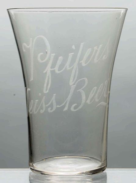 PFIFERS WEISS ACID-ETCHED BEER GLASS.            