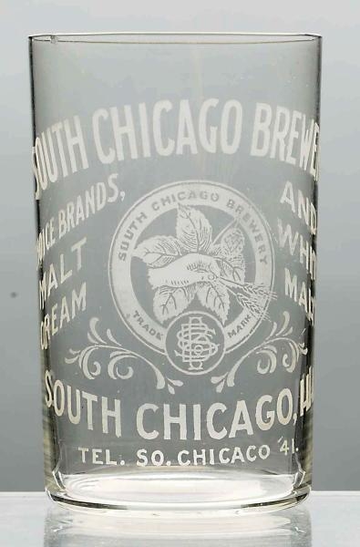SOUTH CHICAGO BREWERY ACID-ETCHED BEER GLASS.     