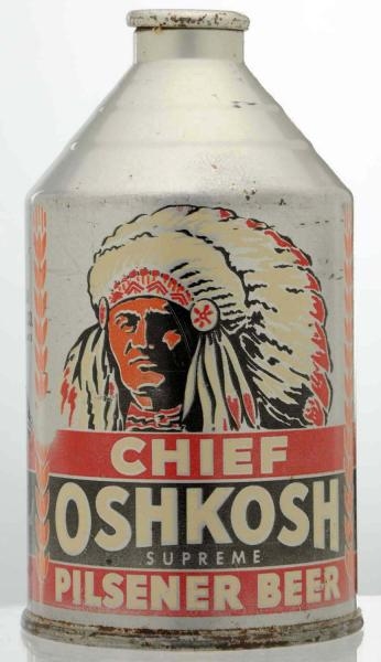 CHIEF OSHKOSH CROWNTAINER BEER CAN.               