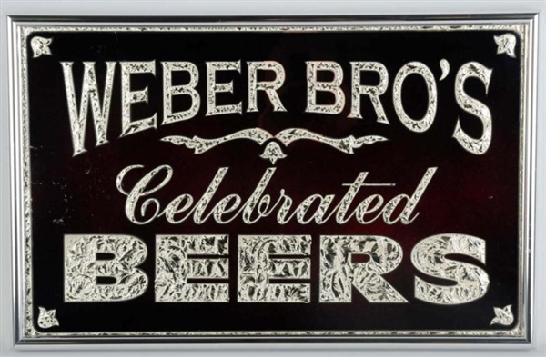 WEBER BROS. CELEBRATED BEER REVERSE GLASS SIGN.   