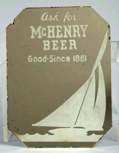 MCHENRY BEER ETCHED GLASS SAILBOAT SIGN.          