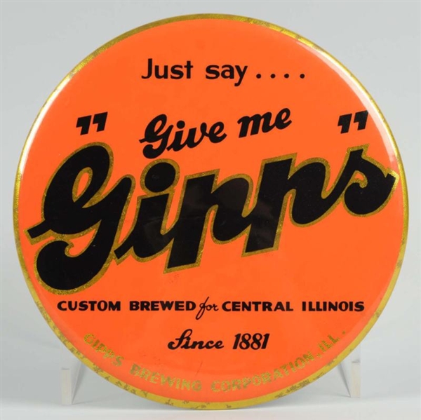 GIPPS BEER CELLULOID BUTTON SIGN.                 