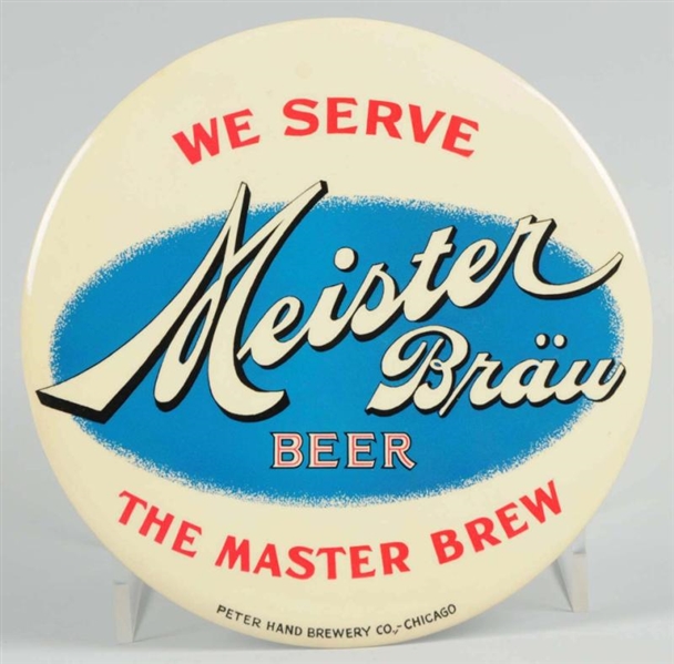 MEISTER BRAU BEER CELLULOID BUTTON SIGN.          