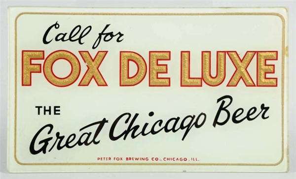 FOX DELUXE REVERSE GLASS PAINTED SIGN.            