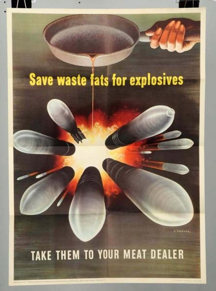 SAVE WASTE FATS FOR EXPLOSIVES PAPER POSTER.      