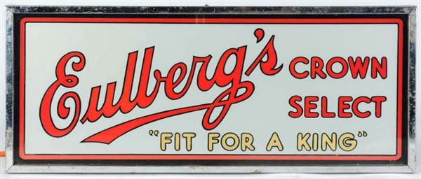 EULBERGS CROWN SELECT BEER REVERSE GLASS SIGN.   