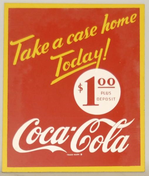 1950S "TAKE A CASE HOME TODAY" COCA-COLA SIGN.    