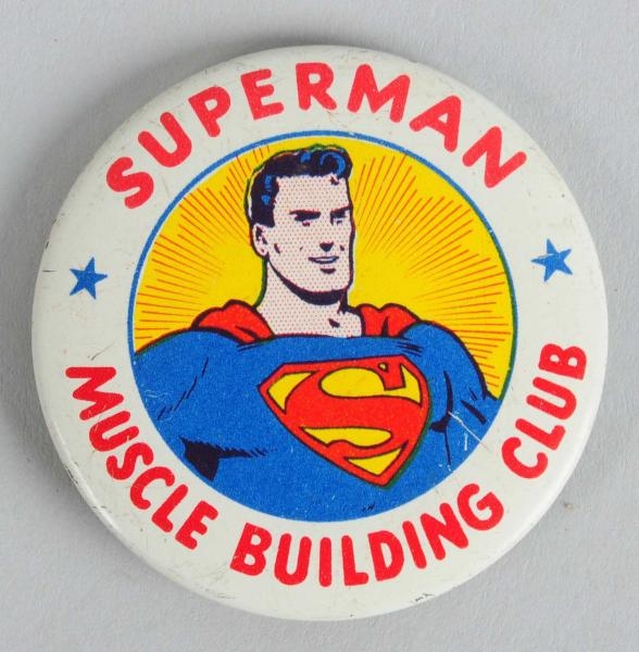 SUPERMAN MUSCLE BUILDING CLUB LITHO BUTTON.       
