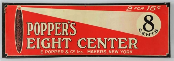 POPPERS CIGARS EMBOSSED TIN SIGN.                