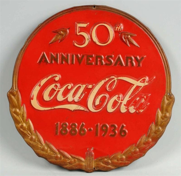 COCA-COLA 1936 EMBOSSED 50TH ANNIVERSARY SIGN.    