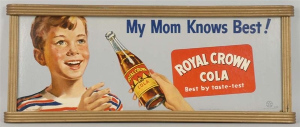 CARDBOARD RC COLA "MY MOM KNOWS BEST" SIGN.       