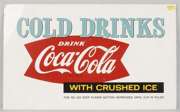COCA-COLA COLD DRINKS TIN SIGN.                   