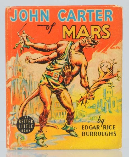 JOHN CARTER OF MARS BETTER LITTLE BOOK.           