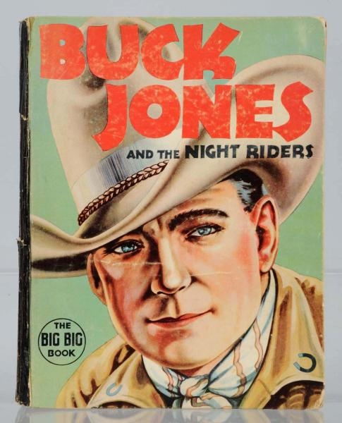 BUCK JONES AND THE NIGHT RIDERS BIG BIG BOOK.     