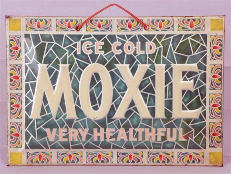 1900-10 SMALL MOXIE EMBOSSED TIN SIGN.            