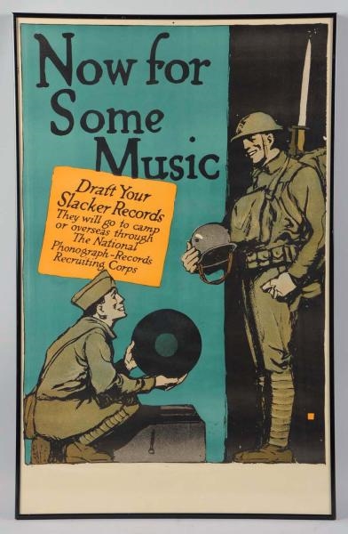 "NOW FOR SOME MUSIC" WWI POSTER.                  