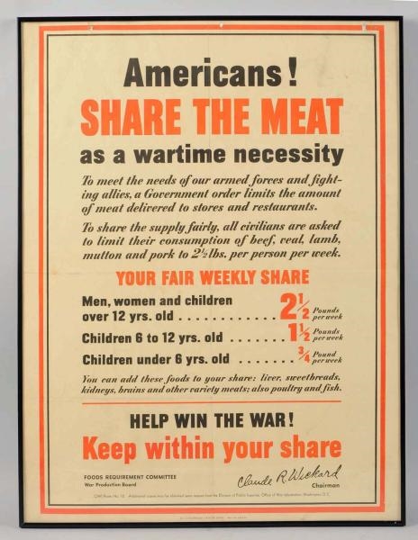 "AMERICANS! SHARE THE MEAT" WWII POSTER.          