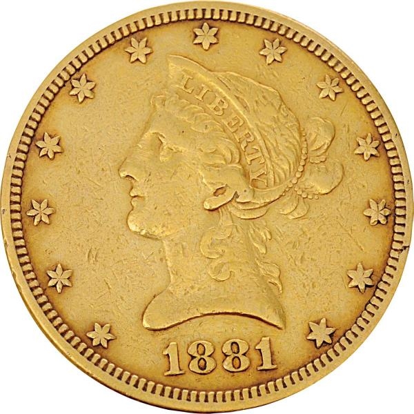 1881 $10 GOLD LIBERTY COIN.                       