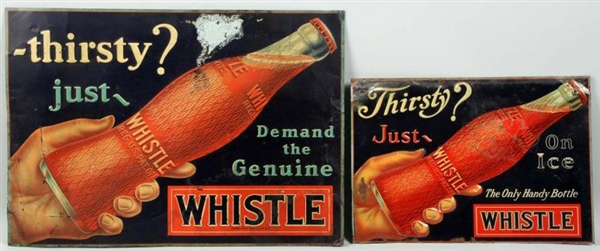 LOT OF 2: 1920S-30S EMBOSSED TIN WHISTLE SIGNS.   