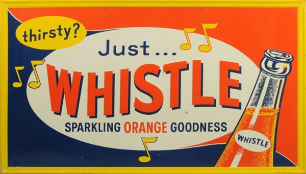 1950S WHISTLE EMBOSSED TIN SIGN.                  