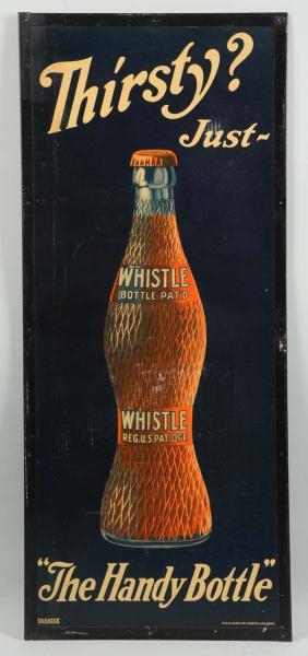 20S CARDBOARD WHISTLE SIGN WITH METAL EDGES.      