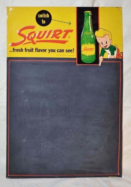 SWITCH TO SQUIRT CHALKBOARD SIGN.                 