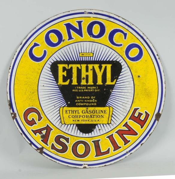 CONOCO GASOLINE WITH ETHYL LOGO SIGN.             
