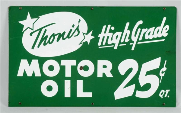 THONIS HIGH GRADE MOTOR OIL SIGN.                