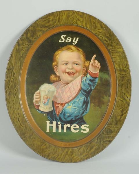 SAY HIRES ROOT BEER TIN SIGN.                     