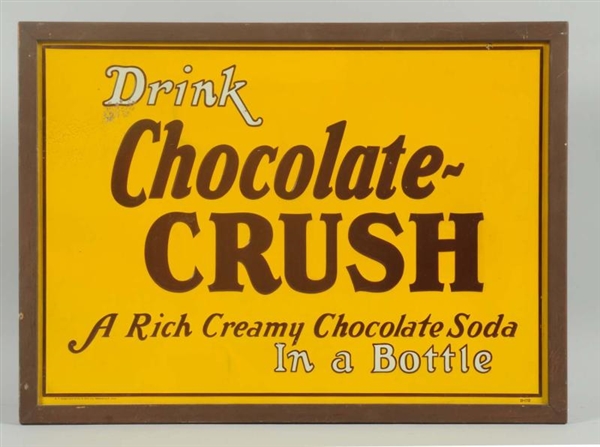 1920S-30S CHOCOLATE CRUSH EMBOSSED TIN SIGN.      
