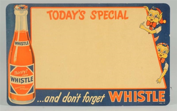 1940S-50S CARDBOARD WHISTLE MENU SIGN.            