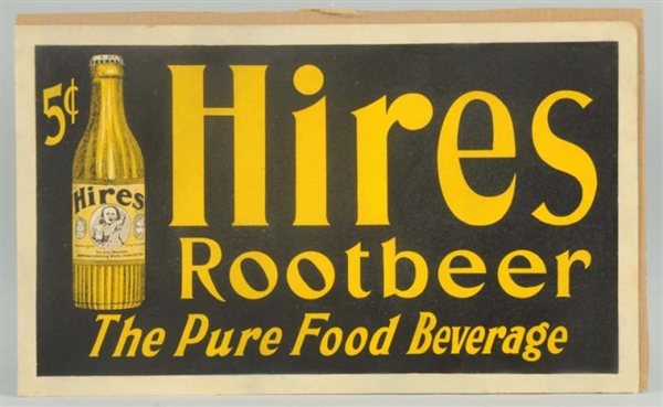 1910-15 VERY SCARCE HIRES CARDBOARD SIGN.         