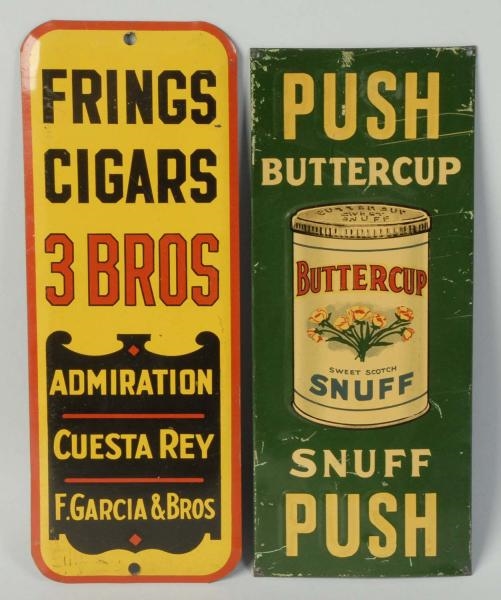 LOT OF 2: SMALL TIN ADVERTISING SIGNS.            