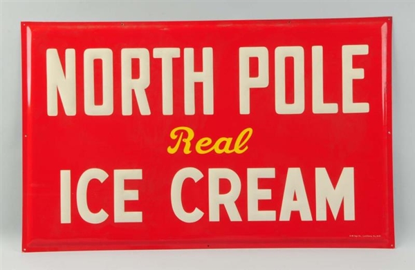 1952 NORTH POLE ICE CREAM TIN SIGN.               