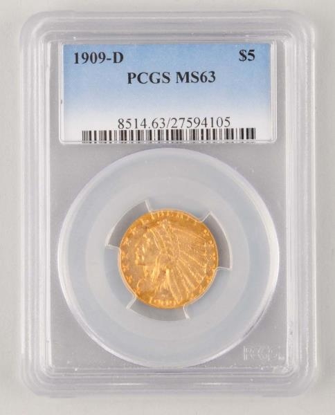 1909 $5 GOLD COIN PCGS MS 63.                     