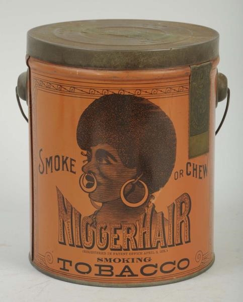 NIGGER HAIR TOBACCO PAIL.                         