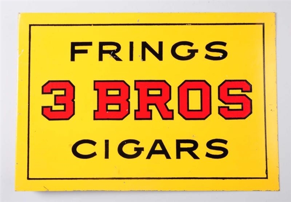 FRINGS 3 BROS. CIGARS METAL FLANGE SIGN.          
