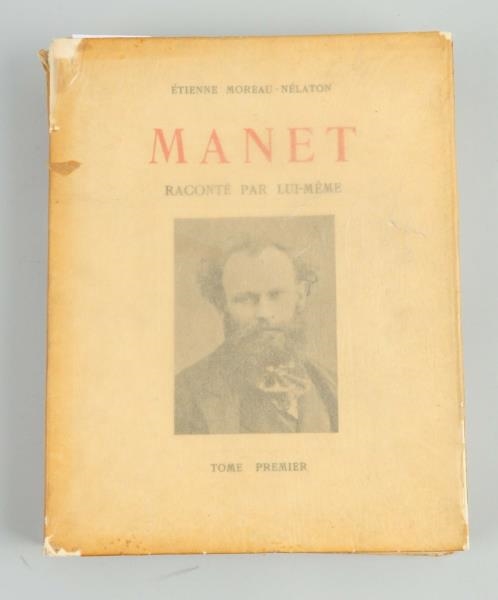 1926 MANET RACONTE PAR LUI-MÊME VOLUME ONE.      