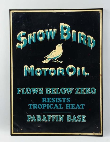 RARE TIN EMBOSSED SNOW BIRD MOTOR OIL SIGN.       