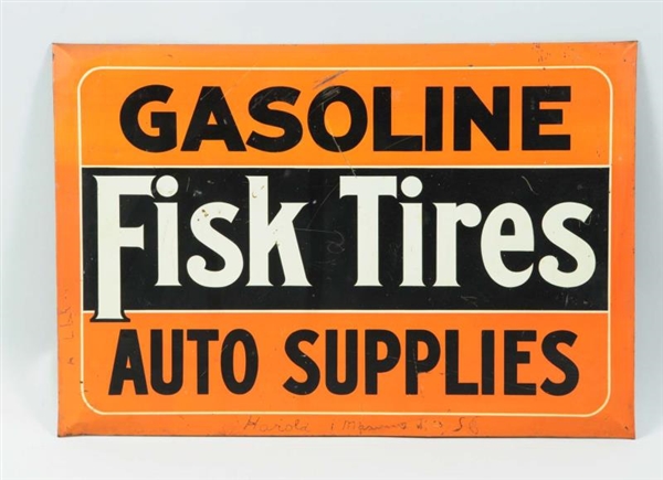 TIN FISK TIRES GASOLINE AUTO SUPPLIES SIGN.       