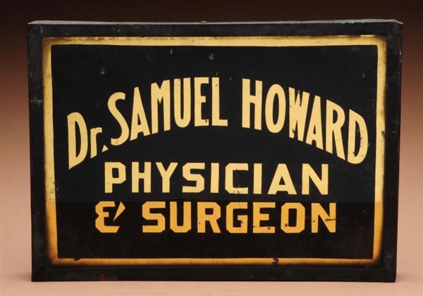 EARLY PHYSICIAL REVERSE ON GLASS SIGN             