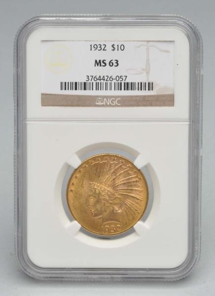 1932 $10 GOLD INDIAN MS 63 NGC.                   