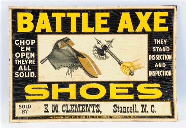 BATTLE AXE SHOES TIN SIGN & OTHER ITEMS.          